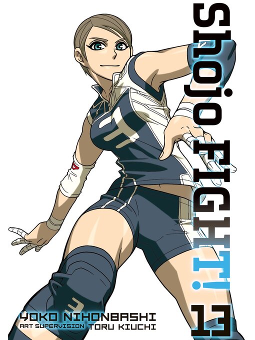 Title details for Shojo Fight, Volume 13 by Yoko Nihonbashi - Available